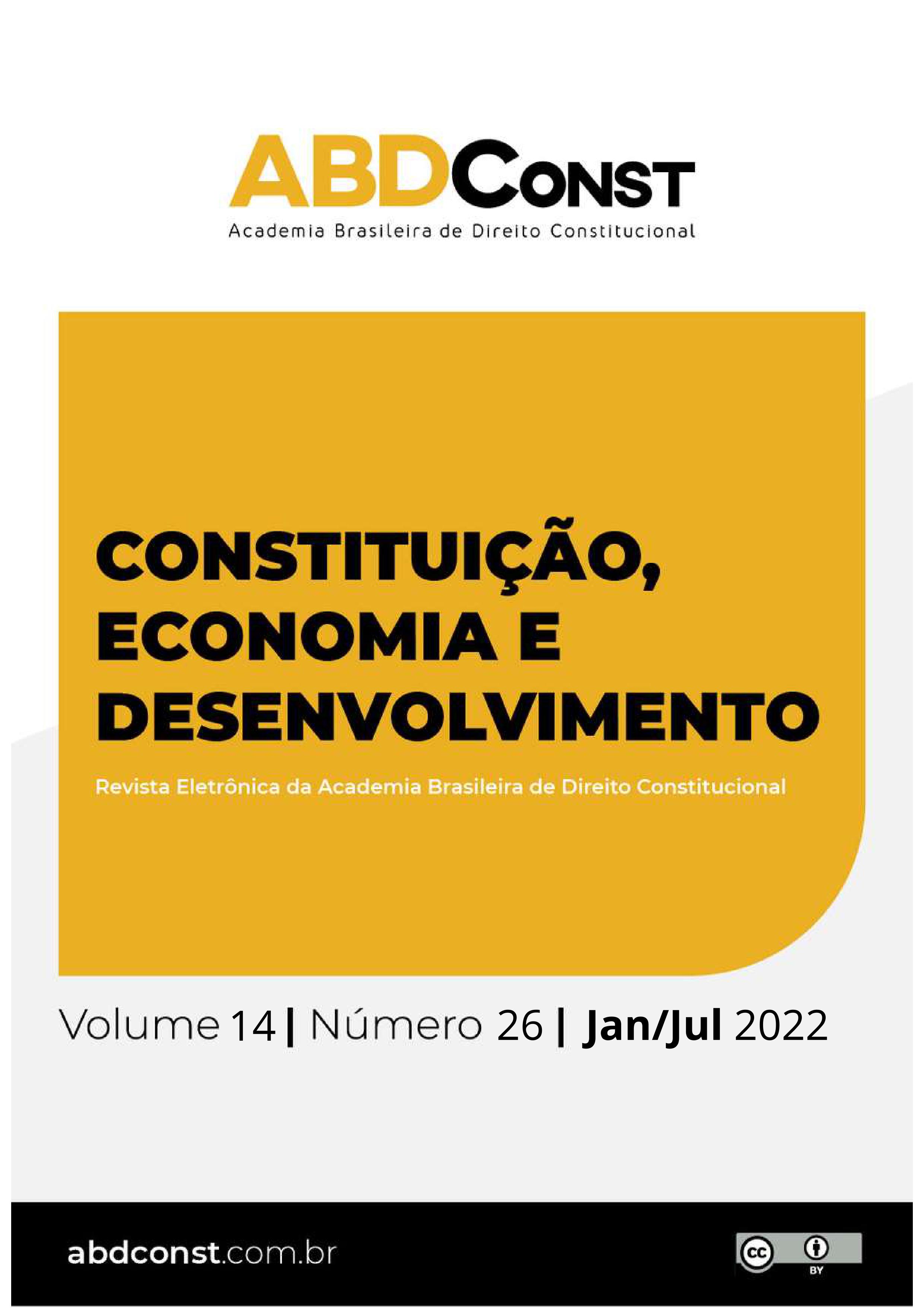 Capa da Revista Constituição, Economia e Desenvolvimento: revista eletrônica da Academia Brasileira de Direito de Direito Constitucional com fundo branco e amarelo. Volume 14, numéro 26, edição de janeiro a julho de 2022.